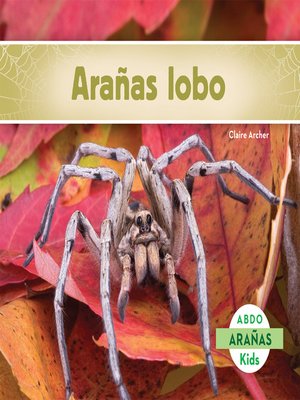 cover image of Aranas lobo (Wolf Spiders)